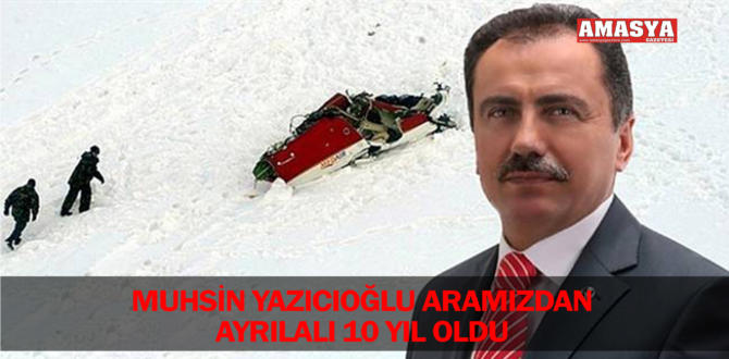 MUHSİN YAZICIOĞLU ARAMIZDAN AYRILALI 10 YIL OLDU